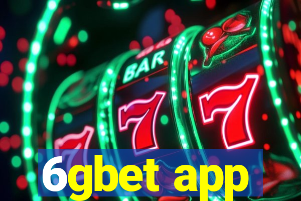 6gbet app